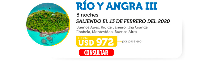 ⛴️ ☼ 8 Noches RIO y ANGRA desde Buenos Aires ♥ ⛴️ 13 de FEBRERO 2020 